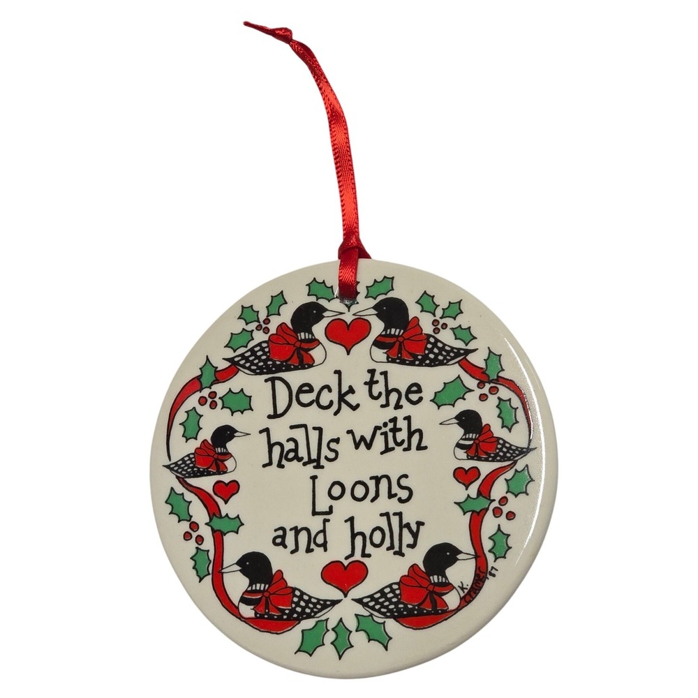 Kathryn Designs Ceramic Christmas Ornament Deck the Halls with Loons and Holly